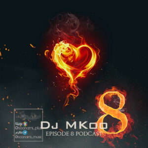 پادکست ام کو 8 Mkoo از دیجی امکو (محمد کوشش) کاور پادکست ام کو 8 Mkoo از دیجی امکو