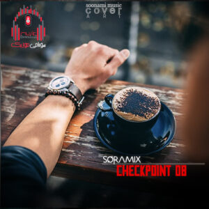 ریمیکس چک پوینت 8 از دیجی سورا کاور چک پوینت 8