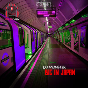 آهنگ Dj Monster – Big In Japan کاور Big In Japan