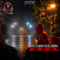 آهنگ LCM Studio feat. Son!A – JUST ONE LAST CALL آهنگ LCM Studio feat. Son!A – JUST ONE LAST CALL