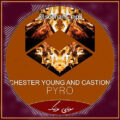 دانلود آهنگ Pyro از Chester Young & Castion