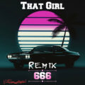 کاور آهنگ That Girl (Remix) - 666