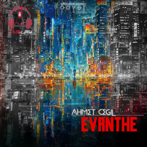 دانلود آهنگ Ahmet Cegil – Evanthe کاور Ahmet Cegil - Evanthe