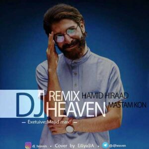 دانلود اهنگ Hamid Hirad-Mastam Kon Remix اهنگ Hamid Hirad-Mastam Kon Remix