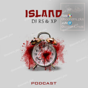 کاور پادکست Island جزیره از دیجی Dj Rs & XP