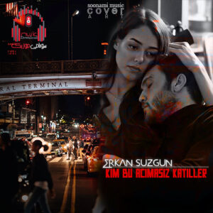 آهنگ ساعت کاچ اولدو کی گیدیورسون Saat Kaç Oldu Ki Gidiyorsun کاور آهنگ کیم بو آچیماسیز کاتیللر