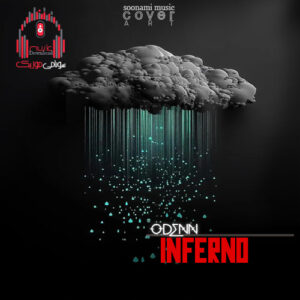 دانلود آهنگ ODENN به نام Inferno (آهنگ سیستمی انفجاری و سنگین) کاور ODENN - Inferno