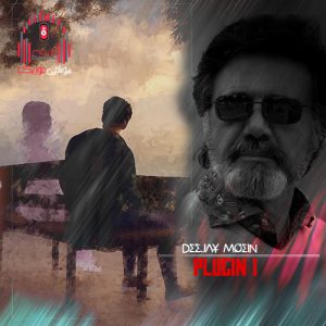 دانلود پلاگین 1 از دیجی معین و میشاموزیکز (ریمیکس ترکی ، فارسی ، عربی) کاور پلاگین 1