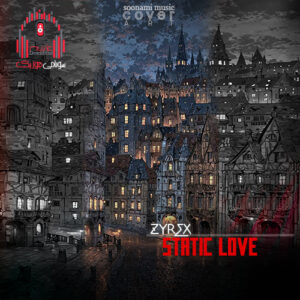 دانلود آهنگ ZYREX – STATIC LOVE کاور ZYREX - STATIC LOVE