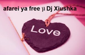 آهنگ afarei ya free از Dj Xiushka